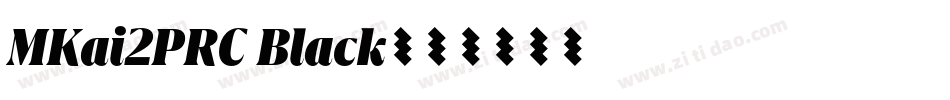 MKai2PRC Black字体转换